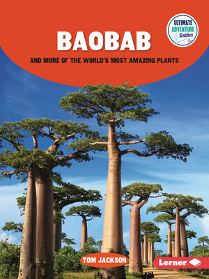 cover image of Baobab and More of the World's Most Amazing Plants